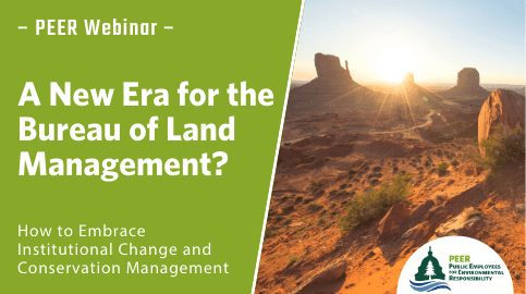 Webinar | A New Era for the Bureau of Land Management?